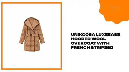 UNIKCOSA LuxeEase Hooded Wool Overcoat With French Stripes💫 by@Outfy