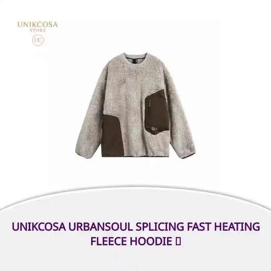 UNIKCOSA UrbanSoul Splicing Fast Heating Fleece Hoodie 🔥 by@Outfy