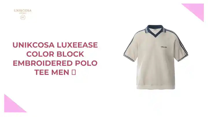 UNIKCOSA LuxeEase Color Block Embroidered Polo Tee Men 💫 by@Outfy